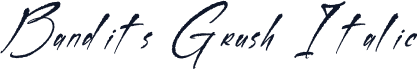 Bandits Grush Italic