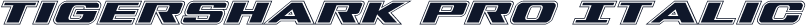 Tigershark Pro Italic