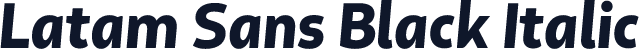 Latam Sans Black Italic