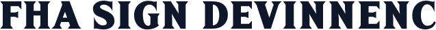 FHA Sign DeVinneNC