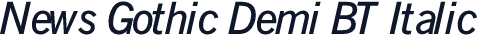 News Gothic Demi BT Italic