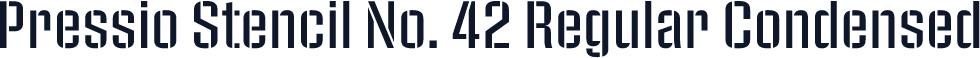Pressio Stencil No. 42 Regular Condensed