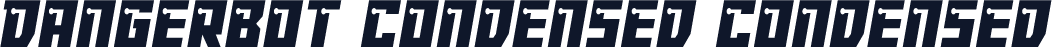 Dangerbot Condensed Condensed