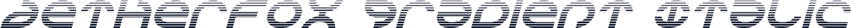 Aetherfox Gradient Italic