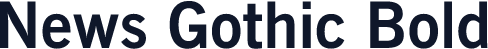 News Gothic Bold