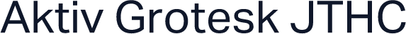 Aktiv Grotesk JTHC