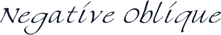 Negative Oblique