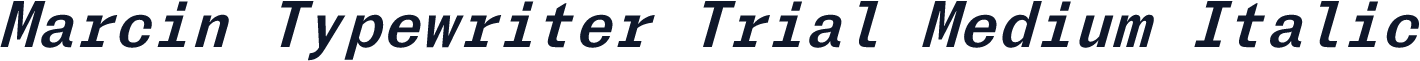Marcin Typewriter Trial Medium Italic