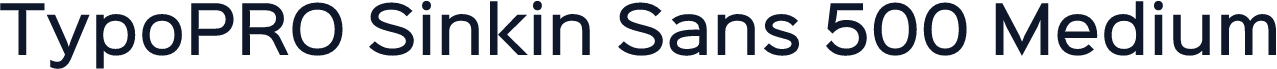 TypoPRO Sinkin Sans 500 Medium