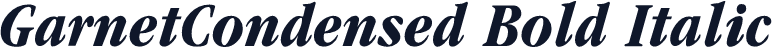 GarnetCondensed Bold Italic