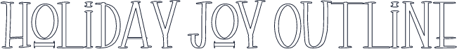 Holiday Joy Outline