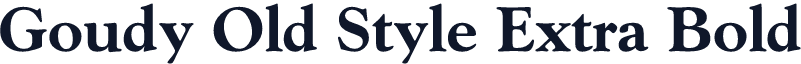 Goudy Old Style Extra Bold