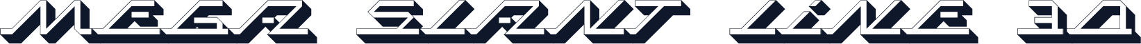 MEGA SLANT LINE 3D