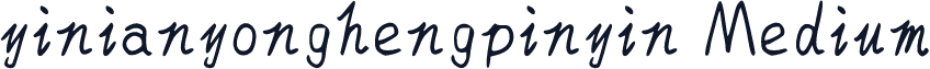 yinianyonghengpinyin Medium