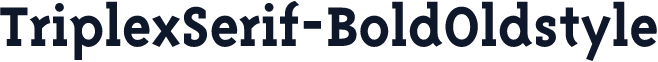TriplexSerif-BoldOldstyle
