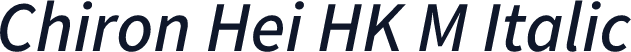 Chiron Hei HK M Italic