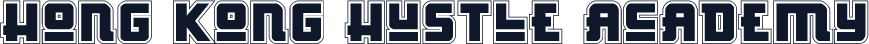 Hong Kong Hustle Academy