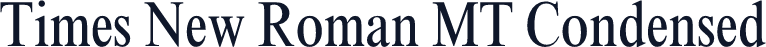 Times New Roman MT Condensed