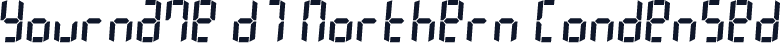 Yourname D7 Northern Condensed