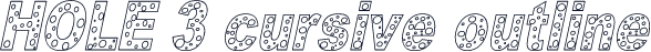 HOLE 3 cursive outline