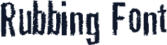 Rubbing Font