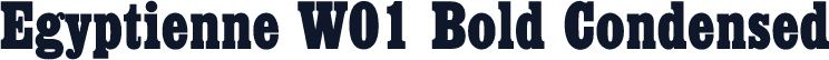 Egyptienne W01 Bold Condensed