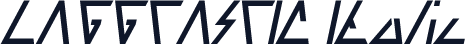 LAGGTASTIC Italic