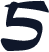 5
