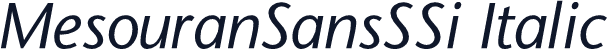 MesouranSansSSi Italic