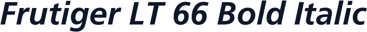 Frutiger LT 66 Bold Italic