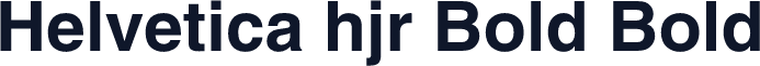 Helvetica hjr Bold Bold