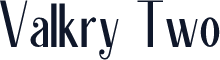 Valkry Two