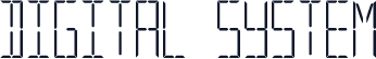 Digital System