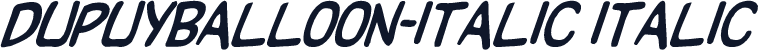 DupuyBALloon-Italic Italic