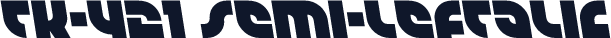 TK-421 Semi-Leftalic