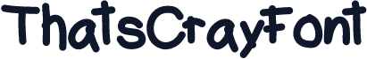 ThatsCrayFont