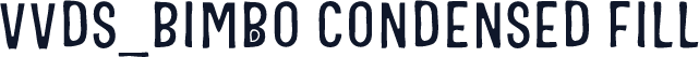 VVDS_Bimbo Condensed Fill