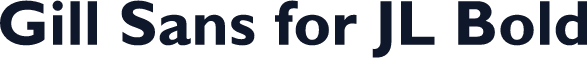 Gill Sans for JL Bold