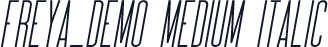 Freya_DEMO Medium Italic