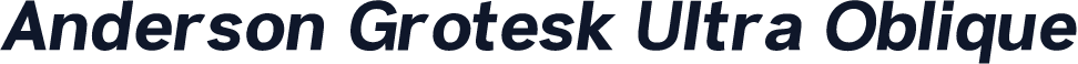 Anderson Grotesk Ultra Oblique
