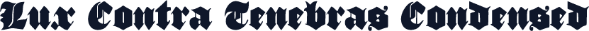 Lux Contra Tenebras Condensed