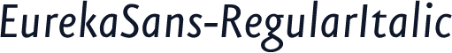 EurekaSans-RegularItalic