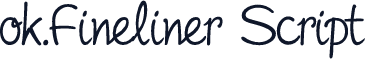 ok.Fineliner Script