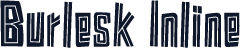 Burlesk Inline