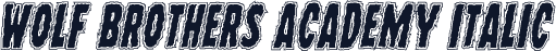 Wolf Brothers Academy Italic