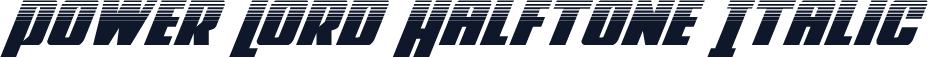 Power Lord Halftone Italic