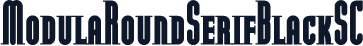 ModulaRoundSerifBlackSC