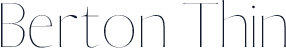 Berton Thin
