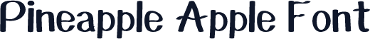 Pineapple Apple Font
