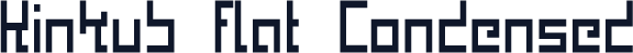 Kinkub flat Condensed